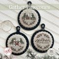 PRE-Order, Cross Stitch Pattern, Gather Pinecones, Gather Round, Winter Decor, Pinecones, Evergreens, Hands On Design, PATTERN ONLY