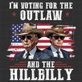 I?m Voting for the Outlaw Hillbilly 2024 Png, Vice President Png, Trump 2024 Png, Make America Great Again MAGA Png, Trump for President Png