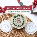Alphabet Personalized Embroidery Ornaments PDF Tutorial, Custom Embroidered Initial Christmas Tree Ornaments, Hand Embroidery Pattern