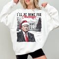 Trump I'll Be Home for Christmas - Humorous Trump Christmas T-Shirt Design Clipart Illustration, Digital Download, Sublimation PNG