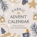 Advent 24 Days of Sewing Calendar - Christmas Advent Calendar for Quilters, Crafters, and Sewists - Unique Gift for Mom Grandma