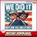 Vintage We Did It Outlaw And The Hillbilly 2024 Patriotic SVG-EPS-PNG, Maga, Republican, Donald Trump, jd Vance, Trump Gift, President Trump