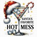 Funny Santa's Favorite Hot Mess Christmas Drink PNG, Hello 2025 Design, Alcohol Xmas, Coquette Candy Cane, Happy New Year, Glitter Martini