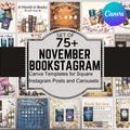 Cozy November Bookstagram Bundle | Canva Template for 75 Bookish In-Feed Instagram Posts | Bookish Social Media for Bloggers and Authors