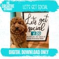 Let's Get Social Facebook Instagram Social Media Business Handle Sign Svg Eps Png Pdf Cut File Small Business Marketing Sign